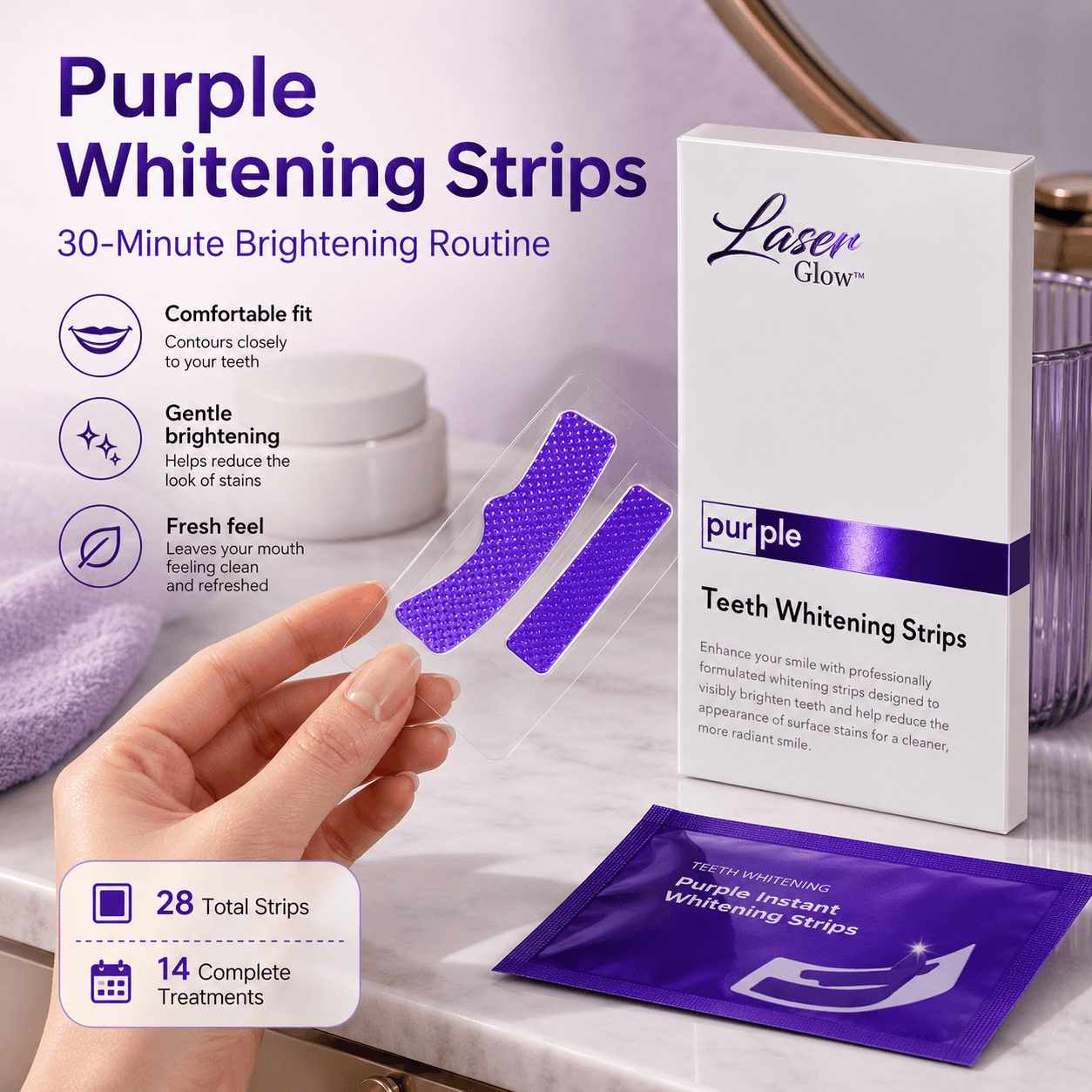 LaserGlow purple teeth whitening strips with box, sachet, and whitening strips on a bathroom vanity with 28 total strips and 14 treatments
